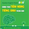 Đánh Thức Tiềm Năng Tiếng Anh Trong Bạn